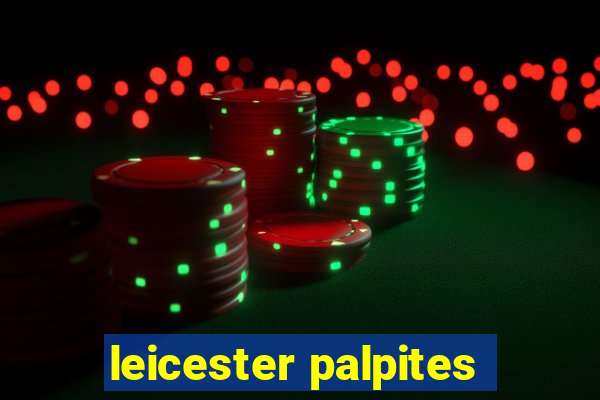 leicester palpites